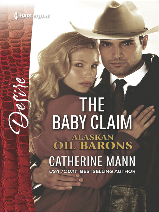 Title details for The Baby Claim by Catherine Mann - Available
